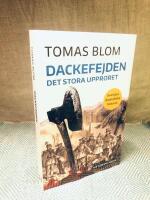 Dackefejden : det stora upproret