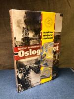 Oslog&auml;nget : norskt motst&aring;nd mot tysk ockupation