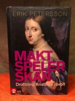 Maktspelerskan : drottning Kristinas revolt