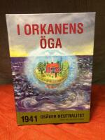 I orkanens &ouml;ga : 1941 - os&auml;ker neutralitet