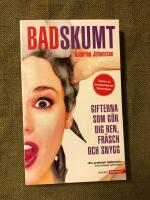 Badskumt : gifterna som g&ouml;r dig ren, fr&auml;sch och snygg