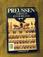 Preussen - Versuch einer Bilanz - eine Ausstellung der Berliner Festspiele GmbH 15. August-15. November 1981, Gropius Bau (ehemaliges Kunstgewerbemuseum) Berlin