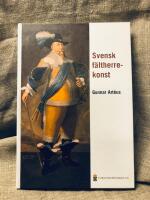 Svensk f&auml;ltherrekonst