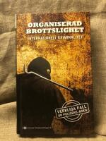 Organiserad brottslighet : internationell kriminalitet