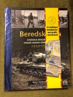 Beredskapen 1939-1945 : svenska krigsmakten under andra v&auml;rldskriget