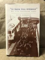 Vi &aring;ker til Sverige - de vita bussarna 1945
