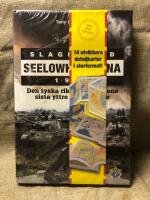 Slaget vid Seelowh&ouml;jderna 1945 : den tyska rikshuvudstadens sista yttre f&ouml;rsvarslinje