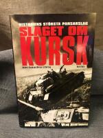 Slaget om Kursk - historiens st&ouml;rsta pansarslag