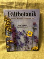 F&auml;ltbotanik - konsten att best&auml;mma v&auml;xter och anv&auml;nda floror