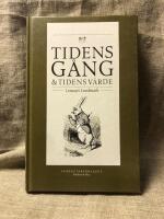 Tidens g&aring;ng & tidens v&auml;rde