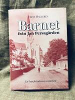 Barnet fr&aring;n Jan Persag&aring;rden : en barfotalasses minnen