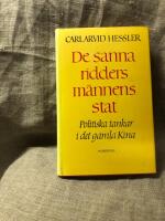 De sanna riddersm&auml;nnens stat - politiska tankar i det gamla Kina