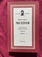 Tre pj&auml;ser 