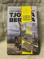 Tjocka Bertha och andra tunga vapen - tyska arm&eacute;ns tyngsta vapen 1914-1918