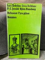 Refuserat/ Fyra pj&auml;ser