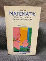 H&ouml;gre matematik f&ouml;r poeter och andra matematiska oskulder