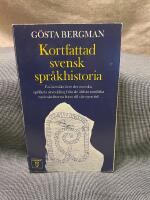 Kortfattad svensk spr&aring;khistoria