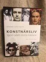 Konstn&auml;rsliv. 1900-talets stora m&auml;stare