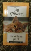 Jag spinner, d&auml;rf&ouml;r finns jag till