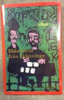 Kuperad lek eller Sk&auml;ndaren fr&aring;n Sk&auml;nninge : en roman