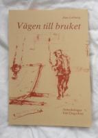 V&auml;gen till bruket