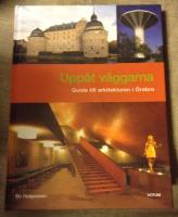 Uppåt väggarna : guide till arkitekturen i Örebro