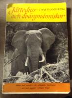 J&auml;ttedjur och dv&auml;rgm&auml;nniskor