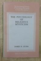 The psychology of religious mysticism 