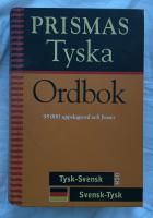Prismas tyska ordbok : tysk-svensk, svensk-tysk, grammatik : 95000 uppslagsord och fraser