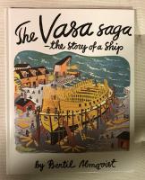 The Vasa Saga - the story of a Ship