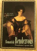 Romantiskt rendezvous : primadonnor i operans v&auml;rld : Paris-London c:a 1820-1870