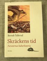 Skr&auml;ckens tid : Farsoternas kulturhistoria