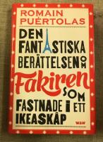 Den fantastiska ber&auml;ttelsen om fakiren som fastnade i ett IKEA-sk&aring;p