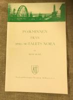Pojkminnen fr&aring;n 1880-90-talets Nora . Noraskogs skriftserie nr 8
