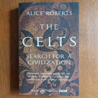 The Celts- Search for a Civilisation
