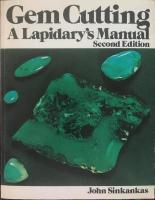 Gem Cutting: A Lapidary's Manual, 2nd Edition