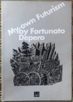 My own futurism by Fortunato Depero