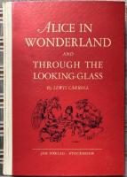 Alice in Wonderland and Through the Looking-Glass