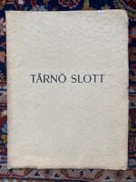 T&auml;rn&ouml; slott in memoriam: J&auml;mte en unders&ouml;kning om "Gustaf Vasas Stock"