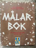 M&aring;larbok : s&aring; m&aring;lar du huset sj&auml;lv ute och inne