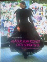 Kl&auml;der som konst och ber&auml;ttelse : Vanja Brunzells modehistoria