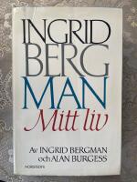 Ingrid Bergman, mitt liv