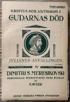 Gudarnas d&ouml;d: Kristus och antikrist. I: Julianus avf&auml;llingen