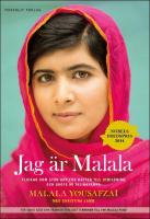 Jag &auml;r Malala : flickan som stod upp f&ouml;r r&auml;tten till utbildning och sk&ouml;ts av talibanerna