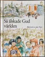 S&aring; &auml;lskade Gud v&auml;rlden