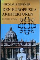 Den europeiska arkitekturen : en &ouml;versikt