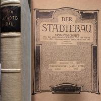 Der St&auml;dtebau: Monatsschrift f&uuml;r die k&uuml;nstlerische Ausgestaltung der St&auml;dte nach ihren wirtschaftlichen, gesundheitlichen und sozialen Grunds&auml;tzen