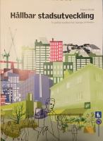 H&aring;llbar stadsutveckling : en politisk handbok fr&aring;n Sveriges Arkitekter
