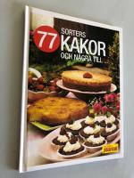 77 sorters kakor och n&aring;gra till