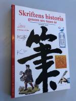 Skriftens historia genom sextusen &aring;r